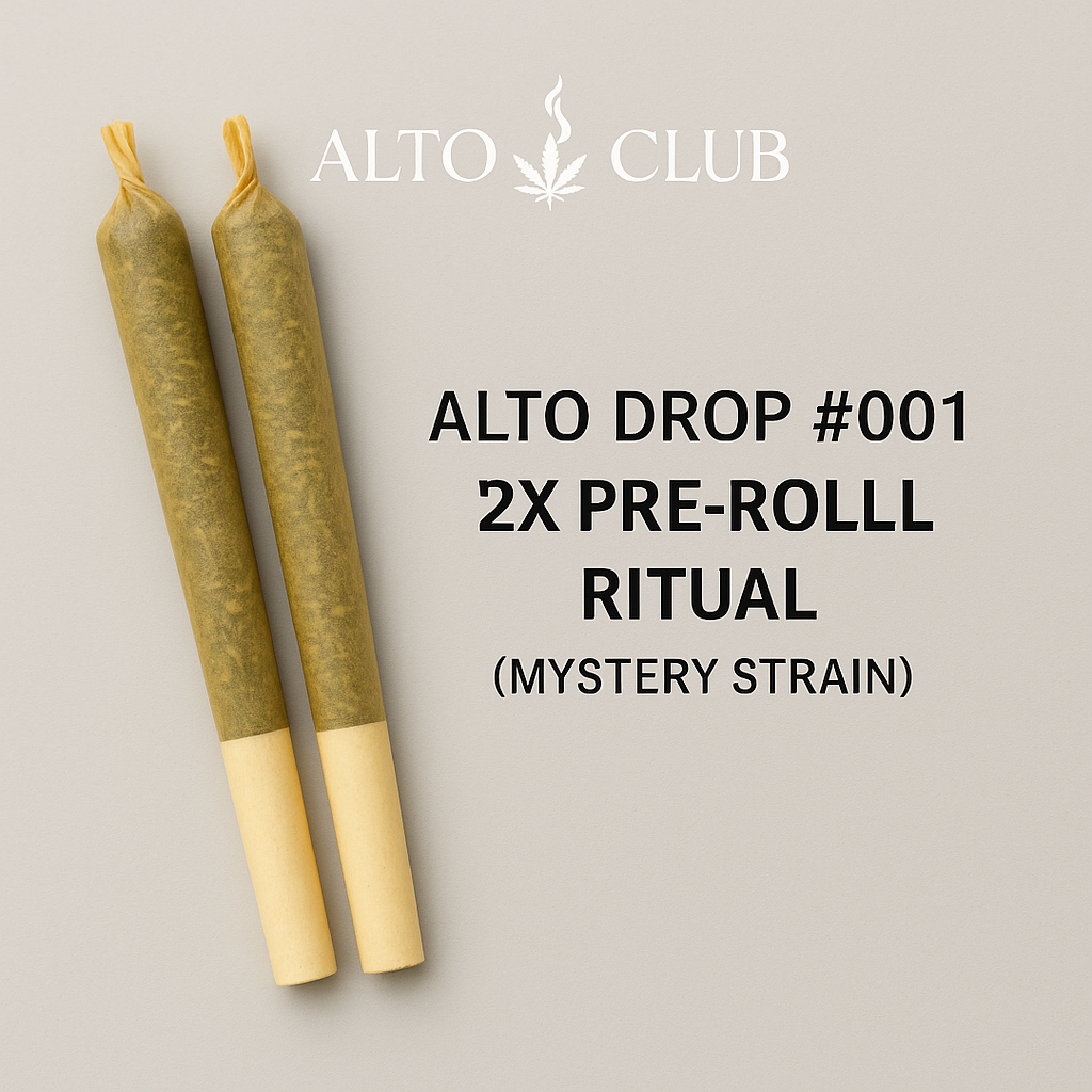 Alto Drop #001 – The Pre-Roll Ritual (Mystery Strain)